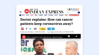 The New Indian Express coverage: Doctor explains: How can cancer patients keep coronavirus away?