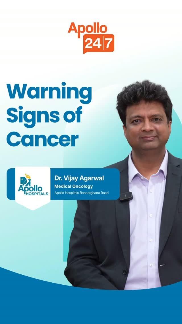 Warning Signs of Cancer — Dr Vijay Agarwal
